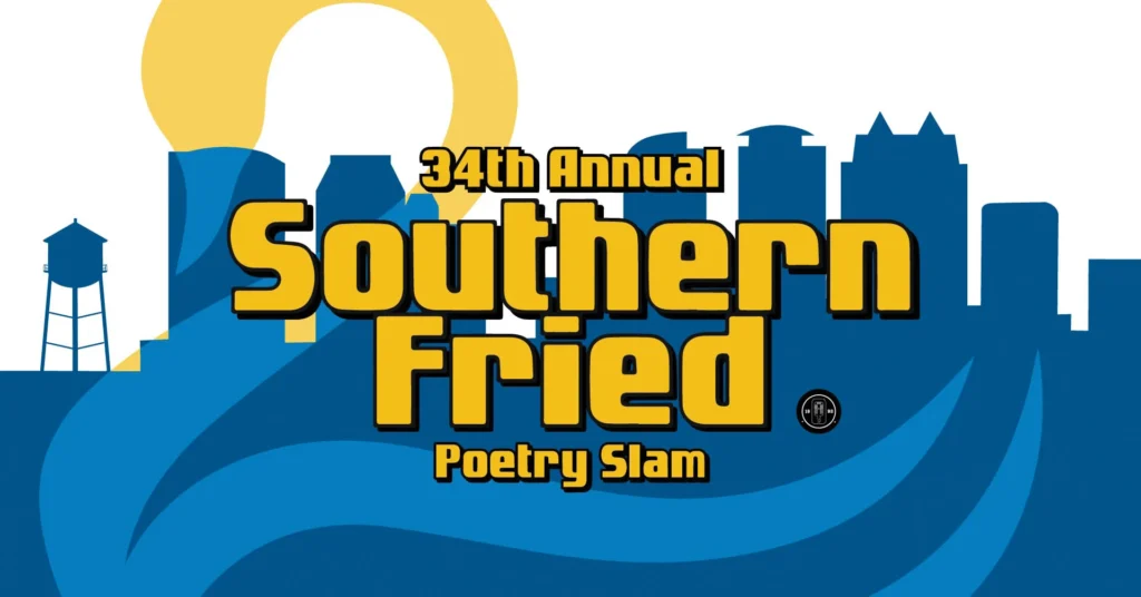 34th Annual Southern Fried Poetry Slam