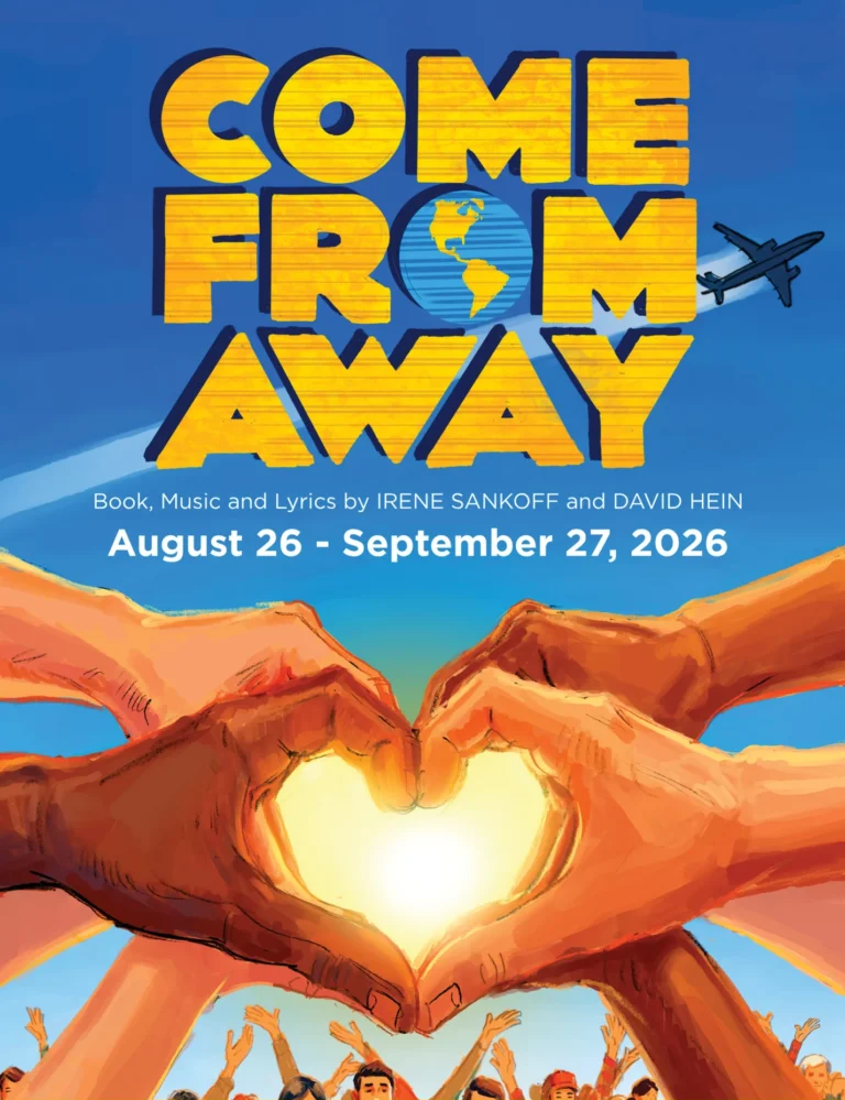 Poster for Come From Away showing the title and hands forming a heart with light in the center